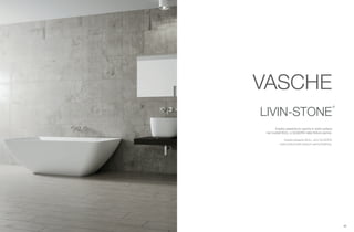 64 65
VASCHE
Esedra presenta le vasche in solid surface
nei modelli BULL e QUADRA nella finitura panna.
Esedra presents BULL and QUADRA
solid surface bath-tubes in panna finishing.
LIVIN-STONE
®
 