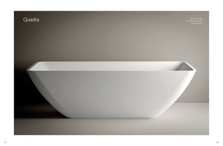 68 69
Quadra VASCA QUADRA
QUADRA BATH-TUBE
170x77xh59 cm
 