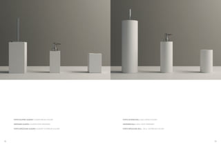 72 73
PORTA SCOPINO QUADRA / QUADRA BRUSH-HOLDER
DISPENSER QUADRA / QUADRA SOAP DISPENSER
PORTA SPAZZOLINO QUADRA / QUADRA TOOTBRUSH-HOLDER
PORTA SCOPINO BULL / BULL BRUSH-HOLDER
DISPENSER BULL / BULL SOAP DISPENSER
PORTA SPAZZOLINO BULL / BULL TOOTBRUSH-HOLDER
 