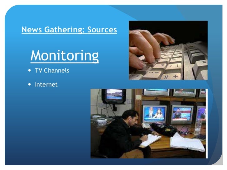 News gathering for Television
