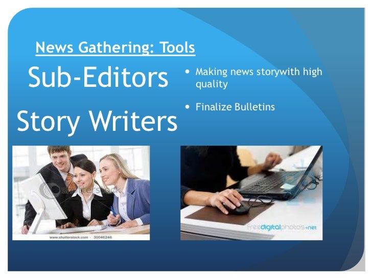 News gathering for Television