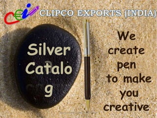 Clipco Exports (India) -Silver Model 1
 
