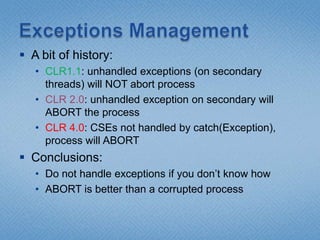 Exceptions ManagementFor backwards compatibility useOr at application level