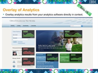 Be
                                                                              ta
Overlay of Analytics                                                               V8
 Overlay analytics results from your analytics software directly in context.




51
 