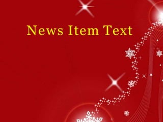 News Item Text
 