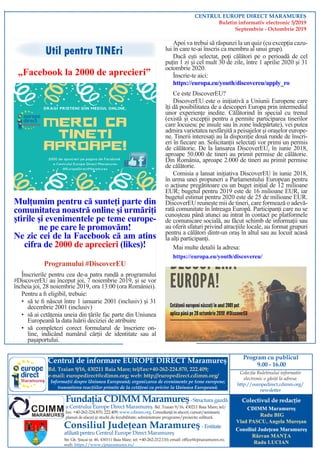 Centrul de informare EUROPE DIRECT Maramureş
Bd. Traian 9/16, 430211 Baia Mare; tel/fax:+40-262-224.870, 222.409;
e-mail: ...
