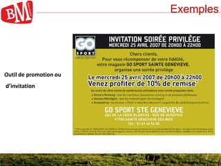 9
Exemples
9
Outil de promotion ou
d’invitation
 