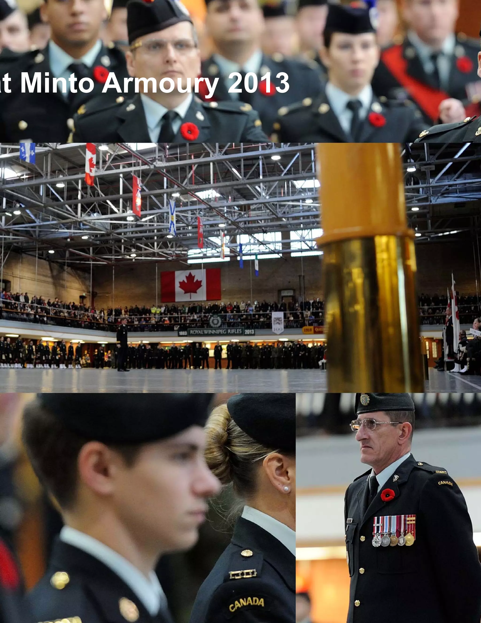 at Minto Armoury 2013

http://www.army-armee.forces.gc.ca/en/38-cbg/index.page

 