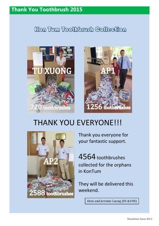 Newsletter Issue 20|3
Thank You Toothbrush 2015
 