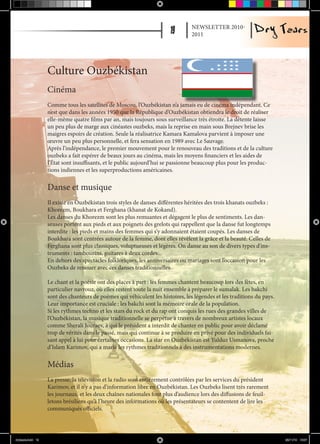 NEWSLETTER 2010-
                                                                                 2011




                   Culture Ouzbékistan
                   Cinéma
                   Comme tous les satellites de Moscou, l’Ouzbékistan n’a jamais eu de cinéma indépendant. Ce
                   n’est que dans les années 1950 que la République d’Ouzbékistan obtiendra le droit de réaliser
                   elle-même quatre films par an, mais toujours sous surveillance très étroite. La détente laisse
                   un peu plus de marge aux cinéastes ouzbeks, mais la reprise en main sous Brejnev brise les
                   maigres espoirs de création. Seule la réalisatrice Kamara Kamalova parvient à imposer une
                   œuvre un peu plus personnelle, et fera sensation en 1989 avec Le Sauvage.
                   Après l’indépendance, le premier mouvement pour le renouveau des traditions et de la culture
                   ouzbeks a fait espérer de beaux jours au cinéma, mais les moyens financiers et les aides de
                   l’État sont insuffisants, et le public aujourd’hui se passionne beaucoup plus pour les produc-
                   tions indiennes et les superproductions américaines.


                   Danse et musique
                   Il existe en Ouzbékistan trois styles de danses différentes héritées des trois khanats ouzbeks :
                   Khorezm, Boukhara et Ferghana (khanat de Kokand).
                   Les danses du Khorezm sont les plus remuantes et dégagent le plus de sentiments. Les dan-
                   seuses portent aux pieds et aux poignets des grelots qui rappellent que la danse fut longtemps
                   interdite : les pieds et mains des femmes qui s’y adonnaient étaient coupés. Les danses de
                   Boukhara sont centrées autour de la femme, dont elles révèlent la grâce et la beauté. Celles de
                   Ferghana sont plus classiques, voluptueuses et légères. On danse au son de divers types d’ins-
                   truments : tambourins, guitares à deux cordes...
                   En dehors des spectacles folkloriques, les anniversaires ou mariages sont l’occasion pour les
                   Ouzbeks de renouer avec ces danses traditionnelles.

                   Le chant et la poésie ont des places à part : les femmes chantent beaucoup lors des fêtes, en
                   particulier navrouz, où elles restent toute la nuit ensemble à préparer le sumalak. Les bakchi
                   sont des chanteurs de poèmes qui véhiculent les histoires, les légendes et les traditions du pays.
                   Leur importance est cruciale : les bakchi sont la mémoire orale de la population.
                   Si les rythmes techno et les stars du rock et du rap ont conquis les rues des grandes villes de
                   l’Ouzbékistan, la musique traditionnelle se perpétue à travers de nombreux artistes locaux
                   comme Sherali Jouraev, à qui le président a interdit de chanter en public pour avoir déclamé
                   trop de vérités dans le passé, mais qui continue à se produire en privé pour des individuels fai-
                   sant appel à lui pour certaines occasions. La star en Ouzbékistan est Yulduz Usmanova, proche
                   d’Islam Karimov, qui a marié les rythmes traditionnels à des instrumentations modernes.


                   Médias
                   La presse, la télévision et la radio sont entièrement contrôlées par les services du président
                   Karimov, et il n’y a pas d’information libre en Ouzbékistan. Les Ouzbeks lisent très rarement
                   les journaux, et les deux chaînes nationales font plus d’audience lors des diffusions de feuil-
                   letons brésiliens qu’à l’heure des informations où les présentateurs se contentent de lire les
                   communiqués officiels.




drytears.indd 19                                                                                                        23/11/10 16:07
 