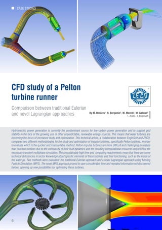 Cfd study of a Pelton turbine runner by M.Minozzo R.Bergamin M.Merelli ...