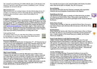 The Annual General Meeting ofCADRAwill take place on Wednesday 11th
March at 7 pm in Fr Curley Room Carraroe Community Centre. All ofthe
community are invited to attend.
Sligo Social Services
Sligo Social Services are seeking Volunteer for their Befriending Service. If
you have 1 to 2 hours per week to visit people who are experiencing social
isolation in their own homes, please contact Befriending Service
071 9145682.
St Patrick’s Day Invitation
CADRA extends an invitation to our St Patrick’s Day alcohol free celebration
in Carraroe Community Centre. RSVP before Friday 13th
at 4pm to any of the
following Bridie Mc Lean 0863998925, Pat Benson 0872222835 Mary Murphy
0876888293, Dympna O’Loughlin 0879303540 Mary Dunbar 0876669533 or
email patwbenson1@gmail.com Programme: Approx.Times 2 pm to 3 pm
Dinner Served – Background music provided during meal by Ryan Sheridan
3pm to 3.15 pm- Singing by Cornageeha Community Games Choir 3.15pm to
5 pm Music provided by Martin Rooney- Evening ends at 5 pm
Tobernalt Holy Well
The Stations ofthe Cross are at the Holy Well. What a sacred place
to visit and pray for over Lent. Also, copies ofthe History book on
the Holy Well are available at the Bookstand.
Retreat at Mullaghmore
A Journey ofthe Heart with Deirdre Ni Chinneide, 27th
– 29th
March in Star of
the Sea retreat Centre Mullaghmore. In the Early Christian Church, the well
was a place ofHealing. Held deep within the earth, a journey to the well
nurtured and refreshed the pilgrim who drank of its healing waters. Through
this journey of the heart we open to the well within. Enquiries to
staroftheseacentre@gmail.com or on 0719176722.
Sligo Crozon Twinning
Anniversary Celebrations to mark the 40th anniversary ofSligo Crozon
Twinning will take place in Crozon 9th -16th May 2020. A luxury coach will
travel from Sligo to Crozon on 9th May returning on the 16th. Itinerary is
Sligo Cork and via Brittany ferries to Roscoff and Crozon returning Sligo on
16th May. The fare of€250 includes coach travel and shared cabin
accommodation on ferry. Individuals, Clubs , Families all welcome to join the
group. Enquiries to Michael 087 6495349,Dymphna 0871501444, Marie
Claude 086 8203450,or Imelda 08706753772.
Bereaved
We remember in our prayers the soul ofJosephine (JO) Nealon, Greenfort
whose funeral took place on Monday. May she rest in peace.
Recent Baptism
We welcome Olivia Mae into the Christian community and congratulate
Michelle and Jason Hargadon, Drumiskabole on the Baptism.
Parish Rosary for Lent
The Parish Rosary takes place on Sunday at 9.10am and on the weekdays
at 9.40am in our Church before Mass. Please make a special effort to
attend as all parishioners are invited to participate in the various decades of
the Rosary.
Divine Mercy Novena
If you are free on Friday at 3pm why not join the Divine Mercy Novena in
our Church. Prayers and reflections offered in memory ofthe Divine Mercy.
All welcome
Booking Masses
Please call into the Sacristy after Mass ifyou wish to book a Mass or Masses
for 2020. The Mass is a very sacred way to remember your deceased loved
ones.A limited number ofWeekend Massesare available, but Weekday
Masses are usually free.
Parish Youth Ministry Leadership Programme 2020
Elphin Youth & Young Adult Ministry is planning to run a Newand
Reformatted Parish Youth Ministry Leadership Training Course in order to
offer parishes the opportunity to have trained parish volunteers who will be in
a position to support their priest and parish with youth and young adult
ministry. The course will run between January 2020 and December 2021 over
9 weekends. The venue for the course will be Knock Shrine. All details and
Application Form are available on the Diocesan Website
Accord - Marriage Care
Accord is recruiting Marriage Preparation Facilitators to present Pre-
Marriage courses in the Elphin Diocese.Centres are located in Sligo. Boyle
and Roscommon. Full training provided. Facilitators are part voluntary and
part paid. Selection and training will take place later this year. Full details
from Anne at 071-9145641 or Email accordsligo@eircom.net Also,
Counselling Servicesare available at the Sligo Centre for any problems that
couples may have in their relationship. Professional and confidential service is
available by contacting Anne for an appointment at Accord Sligo 071-
9145641.
 