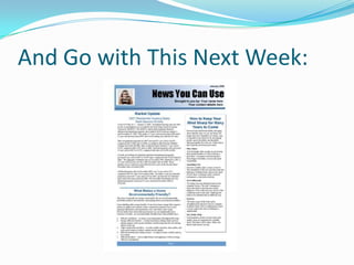 And Go with This Next Week: