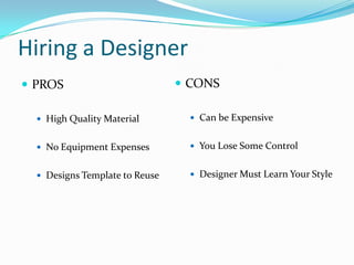 Hiring a DesignerCONS