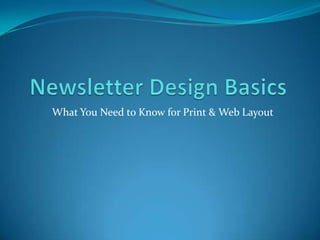 Newsletter Design Basics What You Need to Know for Print & Web Layout  