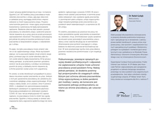 10
Ekspert radzi
rować sytuację epidemiologiczną w kraju i na świecie.
Zgodnie z art. 167 kodeksu pracy pracodawca może
odwołać pracownika z urlopu, gdy jego obecność
w zakładzie pracy wymagają okoliczności nieprze-
widziane w chwili rozpoczynania urlopu. Przywra-
cane kontrole graniczne i nowe rygory przymusowej
kwarantanny z pewnością nie będą wprowadzane
raptownie. Śledzenie obecnej skali zarażeń, pozwoli
pracodawcy na odwołanie urlopu i polecenie pracow-
nikowi stawienia się w pracy jeszcze przed ponownym
wprowadzeniem obostrzeń. Pracodawca zobowiązany
jest jednak do pokrycia kosztów poniesionych przez
pracownika w bezpośrednim związku z odwołaniem
go z urlopu.
Po piąte, nie tylko pracodawca może zmienić zda-
nie co do zaplanowanego urlopu. Może się bowiem
zdarzyć, że to pracownik będzie chciał zmienić swoje
plany, ponieważ jego lot został odwołany albo ku-
rort został właśnie objęty kwarantanną. W tej sytuacji
należy pamiętać, że pracownik powinien uprzednio
zwrócić się do pracodawcy z prośbą o wcześniejszy
powrót do pracy, a dokładny termin stawienia się
w firmie powinien zostać przez nich uzgodniony.
Po szóste, w ściśle określonych przypadkach to praco-
dawca ma prawo wysłać pracownika na urlop. Jednym
z nich jest uprawnienie pracodawcy do udzielenia pra-
cownikowi zaległego urlopu wypoczynkowego. W tym
miejscu należy dodać, że w ustawie z dnia 4 czerwca
2020 r. o dopłatach do oprocentowania kredytów
bankowych udzielanych na zapewnienie płynności
finansowej przedsiębiorcom dotkniętym skutkami
COVID-19 (tzw. tarcza antykryzysowa 4.0.) wprost
zapisano, że pracodawca może to zrobić bez zgody
pracownika. Zgodnie z treścią ustawy w okresie obo-
wiązywania stanu zagrożenia epidemicznego lub stanu
epidemii, ogłoszonego z powodu COVID-19, praco-
dawca może udzielić pracownikowi, w terminie przez
siebie wskazanym, bez uzyskania zgody pracownika
i z pominięciem planu urlopów, urlopu wypoczynko-
wego niewykorzystanego przez pracownika w po-
przednich latach kalendarzowych, w wymiarze do 30
dni urlopu.
Po siódme, pracodawca po powrocie do pracy nie
może samodzielnie wysłać pracownika na kwarantan-
nę. Jednakże, chcąc zminimalizować ryzyko zarażenia
się wirusem przez pozostałych pracowników, praco-
dawcy coraz częściej decydują się na samodzielne
sfinansowanie pracownikom wracającym z urlopu
badania na obecność przeciwciał koronawirusa we
krwi. W razie pozytywnego wyniku testu pracodawca
powinien niezwłocznie poinformować o tym inspekcję
sanitarną.
Podsumowując, powzięcie opisanych po-
wyżej działań profilaktycznych i odpowied-
nie zaplanowanie urlopów może uchronić
pracodawcę przed paraliżem firmy. Należy
jednak pamiętać, że działania powinny
być proporcjonalne do osiąganych celów,
którym jest ochrona zdrowia pracowników.
Urlop wypoczynkowy w dobie pandemii
jest możliwy i ważny, ale konieczne jest
zachowanie pełnego profesjonalizmu za-
równo po stronie pracodawcy, jak i pracow-
ników.
Dr Rafał Gołąb
Radca prawny
Associate Partner
Rafał posiada kilkunastoletnie doświadczenie
w prawnej obsłudze podmiotów korporacyj-
nych. Specjalizuje się w doradztwie z zakresu
prawa spółek handlowych, prawa umów oraz
prawa pracy. Jest autorem i współautorem licz-
nych specjalistycznych publikacji. Wielokrotny
prelegent na wykładach i konferencjach tema-
tycznych oraz wykładowca na Wydziale Prawa,
Administracji i Ekonomii Uniwersytetu Wrocław-
skiego oraz na Uniwersytecie Ekonomicznym.
Stypendysta Fundacji Kościuszkowskiej i Public
Interest Law Institute. W JP Weber jako Asso-
ciate Partner odpowiedzialny jest zarządzenie
projektami w zakresie bieżącego doradztwa
prawnego na rzecz polskich oraz zagranicznych
przedsiębiorstw. Jest także członkiem interdy-
scyplinarnego zespołu JP Weber Smart Tech,
który dostarcza rozwiązania dla firm z sektora IT.
 