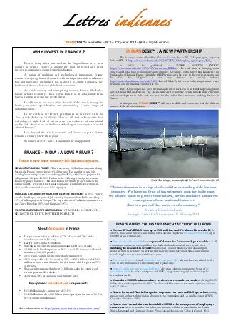 Lettres indiennes
INDIANDESK™‘s	
  newsletter	
  –	
  	
  N°	
  1	
  –	
  1st	
  Quarter	
  2014	
  –	
  FREE	
  –	
  English	
  version	
  
	
  

WHY	
  INVEST	
  IN	
  FRANCE	
  ?	
  

Despite being often presented in the Anglo-Saxon press as a
country in decline, France is among the most integrated and most
invested industrialized countries in globalization.

INDIANDESK™	
  :	
  A	
  NEW	
  PARTNERSHIP	
  

This is a new service offered by cLé réseau d’avocats, due to M. C. Lèguevaques, lawyer at
Paris and Ph. D (https://www.academia.edu/3574977/CV_Christophe_Leguevaques_2013_).

A nation of tradition and technological innovation, France
remains a major agricultural country with an impressive industrial knowhow and innovative spirit which has enabled it to solidify its place at the
forefront of the race between globalized economies.

In
2011,
he
published
a
“VADE
MECUM
INDIA”,
(https://www.academia.edu/3572931/Vademecum_INDIA),. His work aims at bringing closer
France and India, both economically and culturally. According to this target, His Excellency the
Ambassador of India in France visited the Midi-Pyrénées area last year to discover its economy and
the
fact
this
“Région”
is
not
only
devoted
to
aircraft
industry
(http://www.objectifnews.com/node/7480). Indeed, Midi-Pyrénées is a leader in agriculture, water
treatment and the pharmaceutical sector too.

As a rich country and enterprising country, France, like India,
has an inclusive economy. This is why in France, as in India, family firms
have a vital role in economic development.

M. C. Lèguevaques has given the management of the Desk to an English-speaking junior
lawyer, Olivier Hirtzlin-Pinçon. The Desk is dedicated to help the French firms in their settlement
and/or development in India and vice-versa for the Indian firms interested in doing business in
France.

In addition, in our two nations the role of the state is strategic in
limiting excessive specialization and maintaining a wide range of
industrial sectors.

In that purpose, INDIANDESK™ will use the skills and competences of the different
partners of the cLé réseau d’avocats.

In the words of the French president in his interview with The
Times of India (February 13, 2013) : “Indians will find in France the best
technology, a high level of infrastructure, a workforce of exceptional
quality and, what’s more, in the heart of the largest economy in the world
: that of Europe.”
Last, beyond the strictly economic and financial aspects, France
remains a country where life is good.
So come discover France. You will not be disappointed!

FRANCE	
  –	
  INDIA	
  :	
  A	
  LOVE	
  AFFAIR	
  ?	
  
France is now home to nearly 100 Indian companies. 	
  
NDIAN	
  COMPANIES	
  IN	
  FRANCE	
  -­‐	
  There are nearly 100 Indian companies doing
business in France, employing over 5,600 people. The number of new jobcreating investment projects was unchanged in 2011, with 12 new projects that
will generate 188 jobs. In 2011, India was the 13th largest foreign investor in
France by project numbers. Half of all Indian investment projects were in the
software and IT services sector. Indian companies prioritized site creations in
2011, which accounted for over 83% of projects.	
  
FRANCE	
  AS	
  A	
  RECIPIENT	
  OF	
  INDIAN	
  INVESTMENT	
  IN	
  EUROPE	
  -­‐	
  In 2011, France
was the third largest recipient of job-creating investment from India, receiving
11% of Indian projects in Europe. The top recipients of Indian investments were
the United Kingdom (38%) and Germany (19%).	
  
SELECTED	
  INVESTMENT	
  PROJECTS	
  IN	
  2011	
  : ONMOBILE, GLOBAL LTD,
GEOMETRIC LTD, ITC INFOTECH INDIA LTD

About	
  Aerospace	
  in	
  France	
  
•
•
•
•
•
•

•
•

Largest export industry in France (77% of sales, with 70% of the
workforce located in France)
Largest trade surplus (€18 billion)
Substantial investments in production and R&D (17% of sales)
13,000 newly hired employees in 2011 and a 3.2% increase in the total
workforce (162,000 people)
2011 results confirm the recovery that began in 2010
2011 comparable sales increased by 3.3% to €38.5 billion, with €23.5
million in exports and driven by the civil sector, which represents 72%
of the total
Space activity remained stable at €4 billion in sales; the commercial
sector represents 60% of sales
More than 50% of European space industry sales

Equipment	
  manufacturers	
  represent:	
  
•
•

€11.4 billion in sales, an increase of 13.8%
€14.3 billion in orders (€6.3 billion from exports), an increase of 20.5%,
87% from the civilian market

	
  
More	
  information	
  in	
  :	
  http://www.sayouitofrance-­‐innovation.com/	
  	
  

The	
  Millau	
  bridge,	
  an	
  example	
  of	
  the	
  French	
  innovation	
  for	
  all	
  
	
  

“Attractiveness is a signal of confidence and a pride for our
country. We have no fear of investments coming to France,
we do not want to protect ourselves, we do not have a narrow
conception of our national interest
that is a part of the success of a country.”
President Francois Hollande
Strategic Council for Attractiveness (17 February 2014)

FRANCE	
  OFFERS	
  THE	
  BEST	
  RESEARCH	
  TAX	
  CREDIT	
  IN	
  EUROPE	
  
	
  

● Covers 30% of all R&D costs up to €100 million, and 5% above this threshold. As
of 2013, innovation expenses incurred by SMEs are also eligible for the research tax credit (up to
€80,000 of tax credit a year).
● France’s research tax credit is also a powerful incentive for research partnerships, as all
expenditure contracted out to public-sector bodies is double-counted, thereby effectively
doubling the research tax credit. Salaries paid to junior final-year doctoral and postdoctoral research personnel on their first permanent contract are quadruple-counted when
calculating the research tax credit for two years.
● The research tax credit and “innovative new company” (JEI) schemes have been fixed for five
years to provide businesses with visibility and legal security.
● France’s public investment bank, bpifrance, offers two solutions to promote the use of the
research tax credit by micro-enterprises and SMEs, by guaranteeing and pre-financing the
research tax credit.
● More than 15,000 businesses have received the research tax credit, declaring €18.39
billion of research expenditure in 2011. Total tax relief for research tax credit recipients amounts
to €5.17 billion.
● France is ranked first in Europe for corporate tax rates on R&D operations, taking
into account tax bases, depreciation allowances, tax exemptions and tax credits. (Source: KPMG,
Competitive Alternatives, 2012)
● France was ranked sixth in the world in 2013 for the average cost of employing a
researcher once tax incentives are taken into account, with lower costs than in the United
States, Japan and and Germany. (Source: French National Association for Technical Research) 2013

 