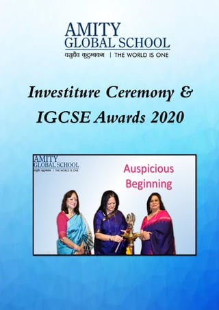 Investiture Ceremony &
IGCSE Awards 2020
 