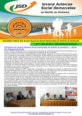 6




Newsletter Oficial dos Jovens Autarcas Social Democratas do Distrito de Santarém
                                   ...
