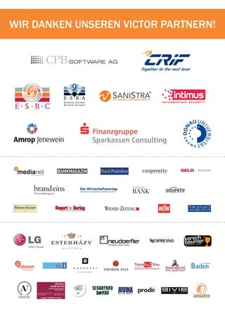 WIr DANKeN uNsereN vICTor PArTNerN!
Inside Your Business. Today.
Design
andrea-m
Schneiderwerkstätte
Hauptmann Hermann Platz 4
9020 Klagenfurt
+ 43 (0) 463 25 75 12
design@andrea-m.at
Meisterbetrieb
www.andrea-m.atAnna Neumüller
Make up Artist
 