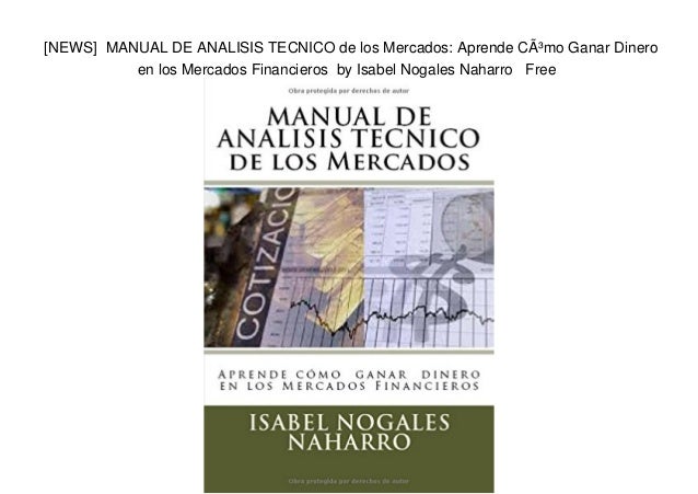 News Manual De Analisis Tecnico De Los Mercados Aprende - 