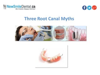 Three Root Canal Myths
 