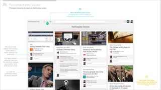 Funcionalidades Sociais%
%
Menu de Notiﬁcações sociais
Clique para ver notícias salvas por
colaboradores e pessoas que você segue
ℹ
Para saber mais sobre
colaboradores veja também as
funcionalidades de arquivo
– Pág.23
Nas cartas desta
página você visualiza
quem salvou a
notícia, quando e em
qual pasta
Você pode também
comentar cada uma
das notícias e a pessoa
que a salvou será
notiﬁcada por email.
Principais elementos da página de Notiﬁcações sociais
ou ainda ver
comentários feitos
por outras pessoas
 