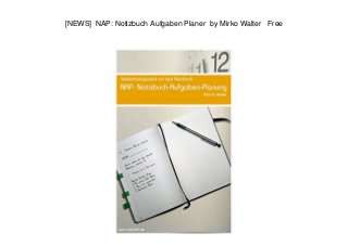 [NEWS] NAP: Notizbuch Aufgaben Planer by Mirko Walter Free
 