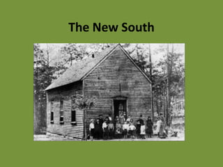 The New South
 
