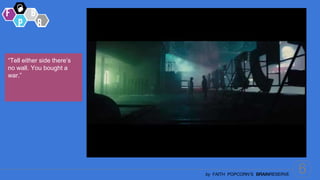 6
by FAITH POPCORN’S BRAINRESERVE
“Tell either side there’s
no wall. You bought a
war.”
 