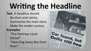 Newspaper report writing and features for BR | PPTX