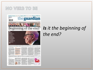 Is it the beginning of
the end?