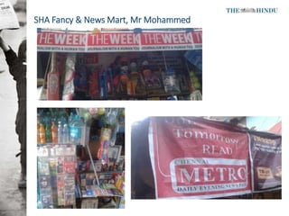 SHA Fancy & News Mart, Mr Mohammed
 