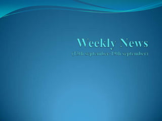 Weekly News(13th september-19th september) 