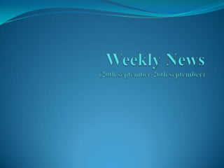 Weekly News(20th september-26th september) 