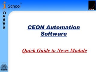 CEON Automation Software Quick Guide to News Module 