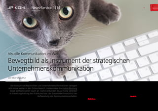 Visuelle Darstellungsformate wie Videos, Ani-
mationen und interaktive Grafiken werden heu-
te als ganz selbstverständlich wahrgenommen
und sind ein „Must have“ auf Webseiten oder
Social Web-Auftritten. Beispiel Bewegtbild:
Während Webvideos vor wenigen Jahren noch
als „Internetfilmchen“ belächelt wurden, sind
sie heute längst in der Mitte der Gesellschaft
und auch in der Unternehmenskommunikation
angekommen. Populärster Beleg ist das Video-
portal YouTube, das in 56 Ländern und 61 Spra-
chen betrieben wird: Mehr als eine Milliarde
Nutzer besuchen YouTube jeden Monat und
schauen sich dort mehr als 6 Milliarden Stun-
den Videos an. Pro Minute werden mittlerweile
100 Stunden Material hochgeladen.
Bewegtbild als Instrument der strategischen
Unternehmenskommunikation
von Oliver Chaudhuri
Visuelle Kommunikation im Web
Der Konsum von Nachrichten und Unternehmensinformationen verlagert
sich immer weiter in den Online-Bereich, insbesondere die mobile Nutzung
steigt weltweit weiter rasant an. Damit verbunden ist auch eine veränder-
te Erwartungshaltung des Publikums bzw. der Stakeholder hinsichtlich der
Aufbereitung von Kommunikationsinhalten.
41 | 14News-Service
März 2014
 