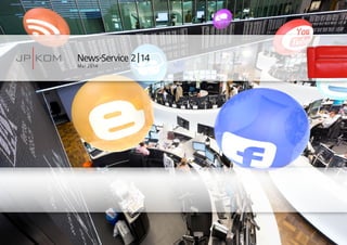 News-Service 2 | 14
Mai 2014
Den Dialog mit dem Kapitalmarkt in Social Media führen
Werkzeugkasten Investor Relations im Web 2.0
 