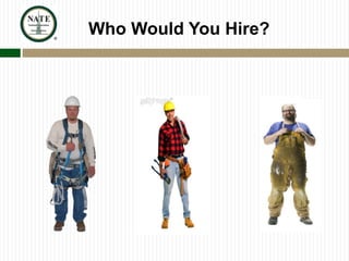Who Would You Hire?
 