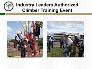Industry Leaders Authorized
Climber Training Event	
  
 