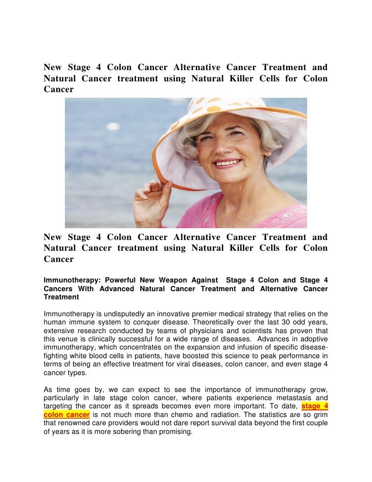 New Stage 4 Colon Cancer Alternative Cancer Treatment And Natural Can