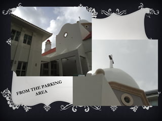 FROM THE PARKING
AREA
 