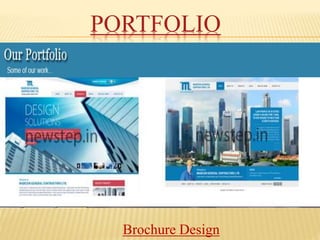 PORTFOLIO
Brochure Design
 