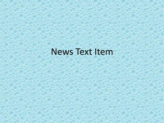 News Text Item
 