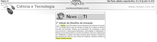 Revista Empresas & Negócios - Ciência e Tecnologia - News@TI | 2ª edição do Desafios da Inovação 