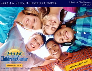 Sarah Reed Erie Sarah A Reed Children's Center Strategic Plan Summary 2019-2024 | PDF