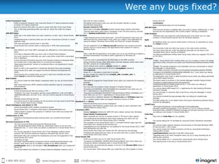 Were any bugs fixed?
Entity Framework Tools                                                                               fails with an index violation.                                                             Studio 2012 RC.
•         Entity Framework designer may overwrite facets of C-Space properties based •               Decreased performance when you use the complex identity or group                 •         Localization
          on facets of S-Space properties.                                                           membership topography.                                                           •         Some IntelliSense texts are not translated.
•         Build the solution fails after you add an empty ADO.NET Entity Data Model.       •         Version Control in TFS                                                           ASP.NET Data
•         The .tt files stop generating after you nest an .edmx file under the project     •         Query plan in the prc_CheckIn process causes large memory estimates.             •         Data Sources window is disabled after you build a project. Additionally, a "data
          folder.                                                                          •         "Cannot insert NULL value (QU1)" exception in the TFS 2012 service, and the                sources are not supported by the current project" warning is displayed.
ASP.NET Editor                                                                                       VC++ UpdateLocalVersion command fails.                                           Code Analysis
•         HTML tag is not closed when you type a starting <script> tag in Visual Studio .NET Runtime                                                                                  •         "MSBuild could not locate the Code Analysis tool" error when you run code
          2012.                                                                            •         "Code Analysis errors of the same type - CA2149 Transparent code must not                  analysis in Visual Studio Express 2012 for Windows Desktop.
•         IntelliSense gives a warning when you mix user controls and controls in a same             reference security critical items" error when you create a new application by    Agile
          tagPrefix node.                                                                            using the default "Windows Phone XAML and Direct3D" project template.            •         No feedback when you cannot create stubs or shims for an assembly by using
•         CSS code examples cannot work in .less files.                                    F#                                                                                                   the Fakes function.
•         Visual Studio 2012 cannot insert a closing tag in HTML files automatically.      •         The sort algorithm of the FSharp.Core.dll assembly may produce incorrect         My Work
Web Tools                                                                                            results, and you cannot deploy the applications that contains F# code to         •         You encounter crash and data loss issues in the code review workflow.
•         Web Platform and Tools (WPT) packages are affected by a time stamp signing                 Windows Store.
                                                                                                                                                                                      •         The work items that are under the selected area path do not show in the
          issue.                                                                           ClickOnce                                                                                            "Available Work Items" section of MyWork.
•         Dirty flag is displayed after you save a file in Visual Studio designer.         •         "Not a valid Win32 application" error when you try to use ClickOnce to deploy a •          The feature enablement infobar does not go away when you upgrade TFS 2010
•         Too much memory is used after you add a new entity model that is generated                 Windows Presentation Foundation (WPF) application to Windows XP.                           to TFS 2012.
          from a database.                                                                 C++ Compiler                                                                               Debugger
•         A local Internet Information Services (IIS) Express instance is displayed when   •         Incorrect code is generated for bit field swap on the ARM compiler.              •         764861: Visual Studio 2012 crashes when you try to debug a native x32-based
          you browse from a web page that is in a cloud service project.                   •         Debug Interface Access (DIA) ARM stack unwinder displays empty stack when                  application.(http://connect.microsoft.com/VisualStudio/feedback/details/76486
•         "Application/JavaScript" content of JavaScript files is not registered to Visual           the CPU contains an invalid address.                                                       1)
          Studio 2012.                                                                     •         WinCE default entry point is _stdcall instead of _cdecl.                         •         760468: The remote endpoint is not reachable, and you cannot start or attach
•         Right-to-Left is not supported in JavaScript Windows Store app templates.        •         The image base symbol name of WinCE is ImageBase instead of                                the debugger in Visual Studio
•         Visual Studio 2012 does not support the WinJS Software Development Kit                     CeImageBase.                                                                               2012.(https://connect.microsoft.com/VisualStudio/feedback/details/760468)
          (SDK).                                                                           •         Single VC++ file takes a long time to compile.                                   •         "Exception 0xC0000005;VSDEBUGENG.MANIMPL.DLL!" error when you debug
•         Visual Studio 2012 crashes when you save a read-only manifest and then           •         No sign targets are called for the vcredist_x86, vcredist_x64, or                          an application in Visual Studio 2012.
          select Cancel to dismiss the dialog box.                                                   vcredist_arm files.                                                              •         The application may crash or data corruption occurs when you debug optimized
Web Publish                                                                                Installation                                                                                         native ARM-based binaries.
•         You cannot install the Web Deploy component when you set up Visual Studio •                "Microsoft XP support for Visual Studio" error when you install the XP targeting •         The brand name is incorrect in the remote debugger installer dialog window.
          2012.                                                                                      package.                                                                         •         "Exception rxoejih3rskjez4xxwpxudkcppwjodng;
•         Web Tools Extensions (WTE) website publish operation does an unnecessary         •         C++ Editor                                                                                 VSDEBUGPRESENTATIONPACKAGE.NI.DLL!" error when you debug an
          precompilation.                                                                  •         You may lose the property sheet changes in Property Manager.                               application in Visual Studio 2012.
Build Automation in TFS                                                                    •         "Exception 0xC0000005; SQLCEOLEDB40.DLL!unloaded" error when you run             •         You cannot debug ARM-based VC++ applications for late-breaking Windows
•         A Build Scheduling job fails two times in TFS.                                             VC++ applications in Visual Studio 2012.                                                   hardware changes.
•         "TF50620: The Team Foundation identity scope A5BD927E-17AE-41F9-B8F3- •                    "Exception 0xC0000005;MICROSOFT.VISUALSTUDIO.CPPSVC.INTERNAL.DLL!"               •         You cannot step in a dynamic SQL script file by using the debugger in Visual
          34BE44653408 does not exist" error, and you cannot upgrade to Visual Studio                error when you run VC++ applications in Visual Studio 2012.                                Studio 2012.
          2012.1.                                                                          •         You encounter a deadlock between the Devenv.exe and VCPkgSrv.exe files.          •         You cannot uninstall the app package after you debug an installed app
•         Message queue settings are lost.                                                                                                                                                      package.
                                                                                           •         VC++ project system does not support transitive closure of SDKs.
•         You cannot scroll in web browsers for the summary and log views of build files Standard C++ Library                                                                         •         The Wait dialog box is not helpful when third-party networking software blocks
          in Team System Web Access (TSWA).                                                                                                                                                     local 64-bit debugging.
                                                                                           •         Potential branding issue during installation.                                    IntelliTrace
Cloud Intelligence and Admin in TFS                                                        •         Application intermittently crashes when you create an async operation with
•         Visual SourceSafe (VSS) installer compliance issues.                                                                                                                        •         "'Microsoft.VisualStudio.TraceLogPackage.TraceLogPackage,
                                                                                                     Parallel Patterns Library (PPL).                                                           Microsoft.IntelliTrace.Package.11.0.0, Version=11.0.0.0, Culture=neutral,
•         Visual Studio 2012.1 milestone information in ReleaseManifest.xml.               C Runtime (CRT)                                                                                      PublicKeyToken=b03f5f7f11d50a3a' package did not load correctly" error when
•         "Object doesn't support this property or method" error when you access the       •         Replace mempcy function for ARM CPU with a faster version from Windows.                    you debug a new project in Visual Studio 2012.
          Team Profile page.                                                               •         Visual Studio Fundamentals                                                       Code Map
Collaboration in TFS                                                                       •         NetFx payloads are not the re-signed version in TFS and in team agents.          •         Flag icons on Code Map are not updated.
•         PowerPoint Storyboarding stops working when you uninstall Visual Studio          •         Test professional and feedback client Stock Keeping Unit (SKU) are not           T4
          2012.1.                                                                                    included in the list of the Visual Studio 2012.1 bundle.                         •         You cannot debug the T4 template by using the Entity Framework templates.
Services Framework in TFS                                                                  •         The message on the Visual Studio 2012.1 "uninstall finished" page uses the       Lab Manager
•         "An error occurred while executing the following script:                                   information icon instead of the warning icon.
          upd_IdentitySnapshotToDev11M36.sql. Failed batch starts on the line 242.                                                                                                    •         You cannot create network isolation environments on Microsoft Windows 2008
                                                                                           •         ProjectReference and SKURef are not updated for the Visual Studio 2012.1 MSP               R2 Service Pack 1 (SP1) hosts.
          Statement line: 2." error when you attach a collection to a Visual Studio 2012.1           with WDExpress core MSI file.
          server.                                                                                                                                                                     •         You cannot create the TestEnvironment.xml file by using Build Verification
                                                                                           •         Visual Studio 2012 does not contain the TFS_ServerCore.msi package.                        Testing (BVT) scripts.
•         You cannot upgrade to Visual Studio 2012 if the database collation name
          contains "90" and this instance is hosted on Microsoft SQL Server 2012.          •         Threaded wait dialog title bar colors do not work well with a custom Microsoft •           LoadTestScenario case fails in the BVT rolling build.
                                                                                                     Visual Studio 2010 color theme.                                                  •         "Specified cast is not valid" exception when you try to stop recording for an
•         Rebranded URLs (for example tfs.visualstudio.com) are not supported in the
          Visual Studio 2012 client.                                                       Visual Studio IDE                                                                                    editing task scenario.
•         "Exception of type                                                               •         Crash occurs when you try to close Visual Studio 2012.                           •         You cannot obtain VC++ runtime from Visual Studio 2012 remote store.
          'Microsoft.TeamFoundation.Framework.Server.HostShutdownException' was            •         "Exception 0xC0000005; DEVENV.EXE!CDevEnvAppId::Run" error when you              •         Test-signing time is too long in Visual Studio 2012.
          thrown" error when you try to delete a project of an offline collection.                   change the default installation path in Visual Studio 2012.
•         LocalScopeId value is not changed in tbl_GroupScope when you change the          •         Chrome does not automatically appear in the list of the Browse With dialog in
          Server ID.                                                                                 Visual Studio 2012.
•         You cannot detach and reattach a cloned collection database instance, and it     •         You cannot start .VSIX setups after you install the July 2012 update in Visual
 