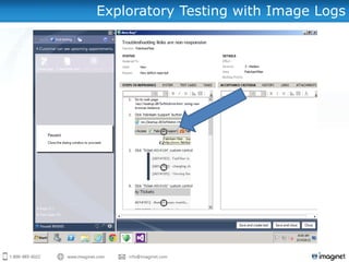 Exploratory Testing with Image Logs
 
