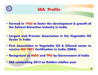 SEA Profile
• Formed in 1963 to foster the development & growth of• Formed in 1963 to foster the development & growth of
t...