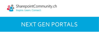 NEXT GEN PORTALS
 